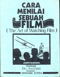 Cara menilai sebuah film: the art of watching film