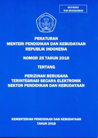 Image of Peraturan menteri pendidikan dan kebudayaan Republik Indonesia nomor 25 tahun 2018 tentang perizinan berusaha terintegrasi secara elektronik sektor pendidikan dan kebudayaan