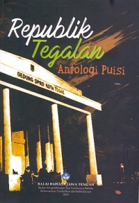 Image of Republik tegalan: antologi puisi