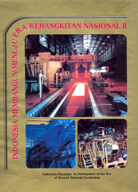 Image of Indonesia membangun menuju era kebangkitan Nasional II= Indonesia develops in anticipation of the era of second National awakening [jilid 1]