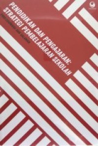 Pendidikan dan pengajaran: strategi pembelajaran sekolah
