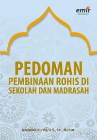 Pedoman pembinaan rohis di sekolah dan madrasah