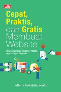 Cepat, praktis, dan gratis membuat website