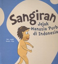 Sangiran jejak manusia purba di Indonesia
