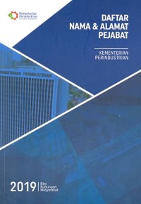 Daftar Nama dan Alamat Pejabat Kementerian Perindustrian