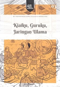 Kiaiku, guruku, jaringan ulama