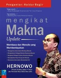 Mengikat makna update : membaca dan menulis yang memberdayakan