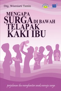 Mengapa surga di bawah telapak kaki ibu