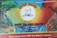 Satu bumi bersama Prof. DR. Emil Salim