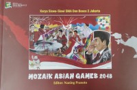 Mozaik asian games 2018 : karya siswa-siswi SMA don Bosco 2 Jakarta