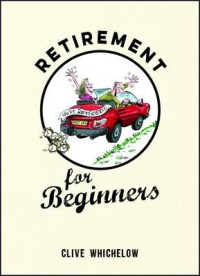 Retirement for beginners