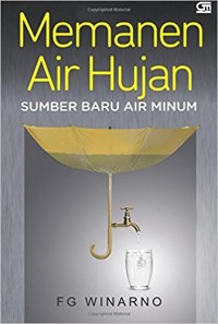 Memanen air hujan: sumber baru air minum