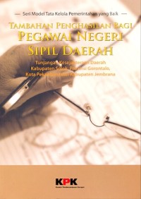 Tambahan penghasilan bagi pegawai negeri sipil daerah: tunjangan kesejahteraan daerah Kabupaten Solok, Provinsi Gorontalo, Kota Pekanbaru, dan Kabupaten Jembrana