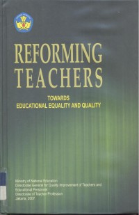 Reforming teachers : toward educational equality and quality