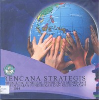 Rencana Strategis Direktorat Jenderal Pendidikan Menengah Kementerian Pendidikan dan Kebudayaan 2010-2014