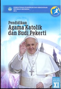 Pendidikan agama Katolik dan budi pekerti:  SMA/SMK kelas XI