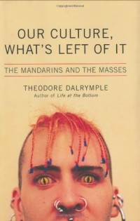 Our culture, what's left of it