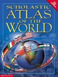 Scholastic atlas of the world