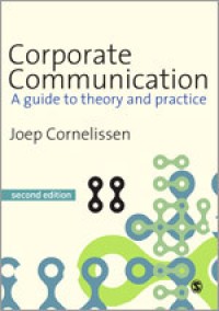 Corporate Communication (A Guide to Theory and Practice)