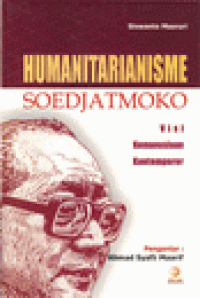 Humanitarianisme Soedjatmoko: Visi kemanusiaan kontemporer