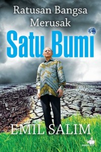 Ratusan bangsa merusak satu bumi