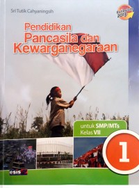 Pendidikan pancasila dan kewarganegaraan untuk SMP/MTs kelas VII