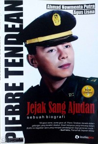 Jejak sang ajundan : piere tendean