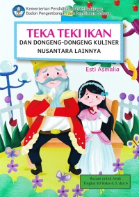 Teka teki ikan dan dongeng-dongeng kuliner nusantara lainnya