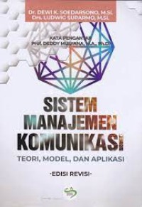 Sistem manajemen komunikasi : teori, model, aplikasi.