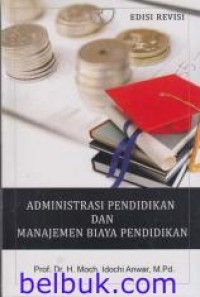 Administrasi pendidikan dan menajemen biaya pendidikan