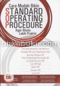 Cara mudah bikin standard operating procedure agar lebih praktis