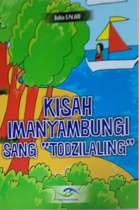 Kisah imanyambungi sang 