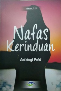 Nafas kerinduan: antologi puisi