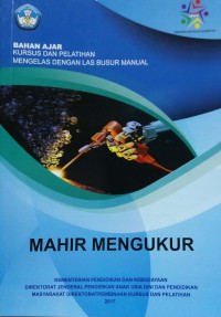 Bahan ajar kursus dan pelatihan mengelas dengan las busur manual: mahir mengukur