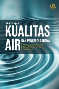 Buku ajar kualitas air dan pengelolaannya