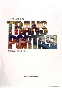 Membangun transportasi merajut negeri