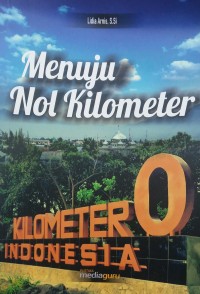 Menuju nol kilometer