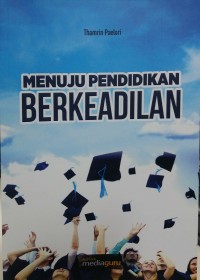Menuju pendidikan berkeadilan