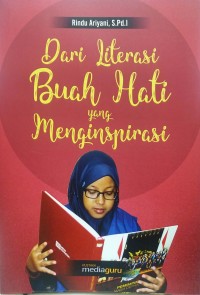 Dari literasi buah hati yang menginspirasi