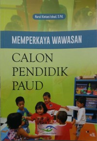 Memperkaya wawasan calon pendidik PAUD