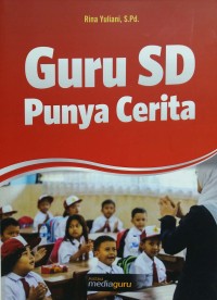 Guru SD punya cerita