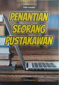 Penantian seorang pustakawan