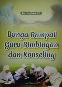 Bunga rampai guru bimbingan dan konseling