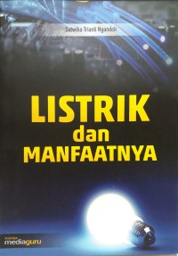 Listrik dan manfaatnya