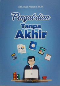 Pengabdian tanpa akhir