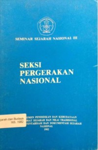 Seminar sejarah nasional III : seksi pergerakan nasional