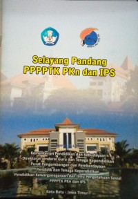 Image of Selayang pandang PPPPTK PKn dan IPS
