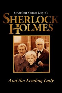 Sherlock Holmes and the leading lady