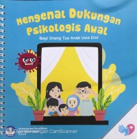 Mengenal dukungan psikologis awal (DPA)