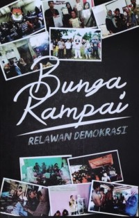 Bunga rampai relawan demokrasi